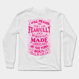 Psalm 139:14 Long Sleeve T-Shirt